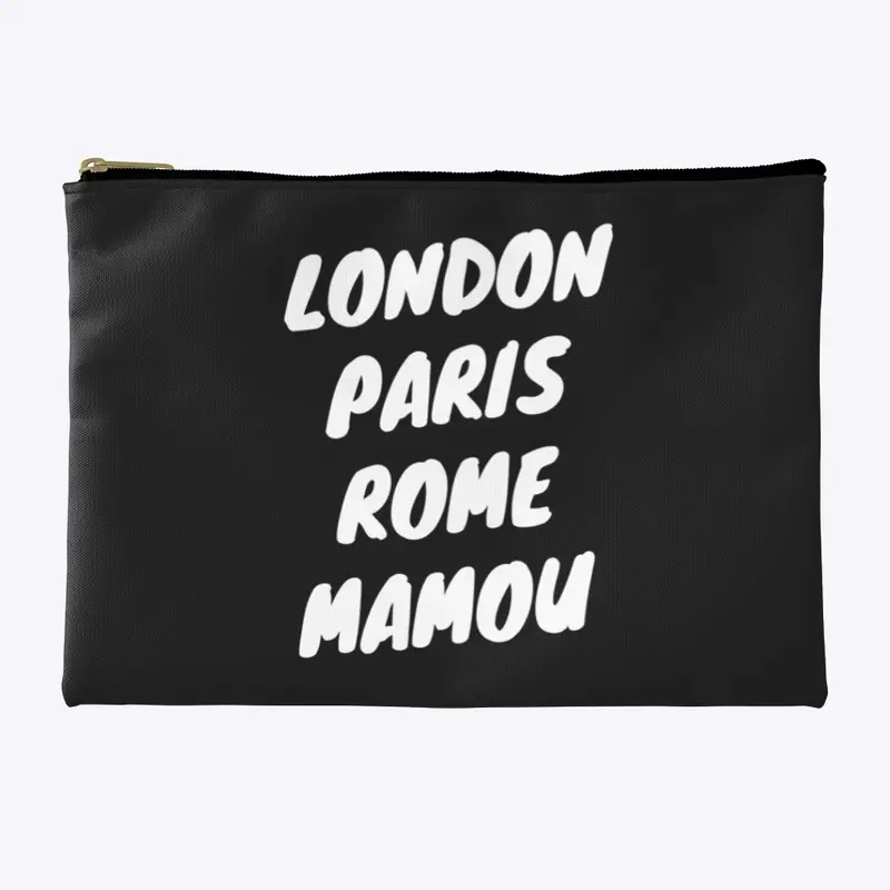 LONDON, PARIS, ROME...MAMOU?!